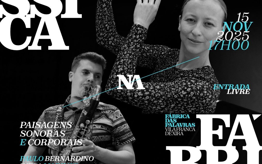 Paisagens Sonoras e Corporais – Clássica na Fábrica