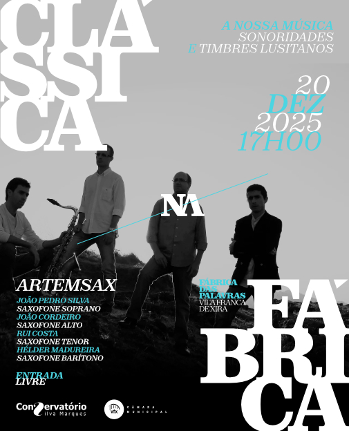 Artemsax – Entre Paredes – Clássica na Fábrica